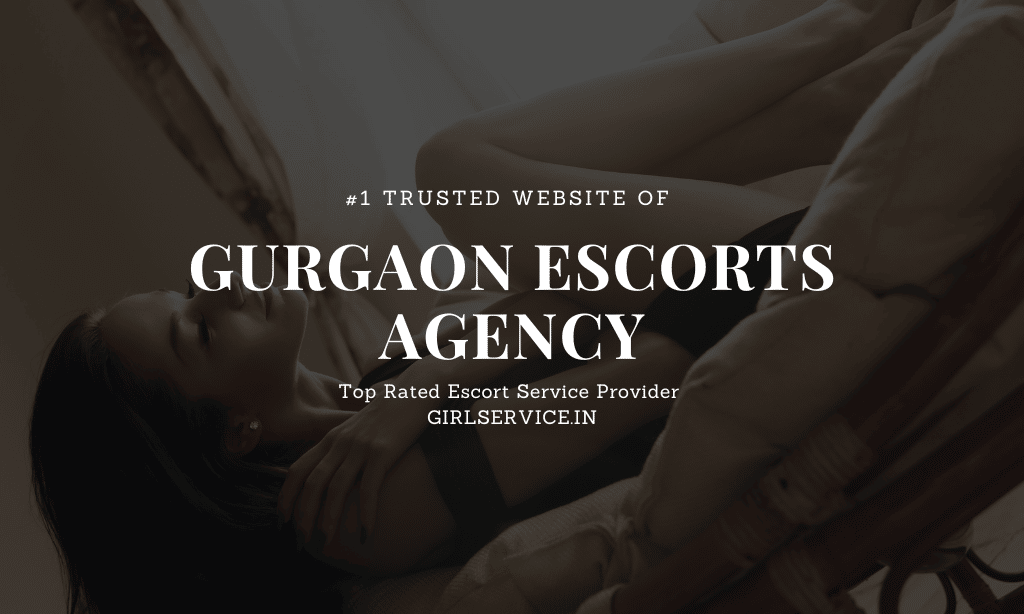 Gurgaon Escorts Agency